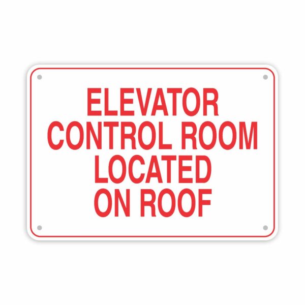 Elevator control room Located sign My Sign Station