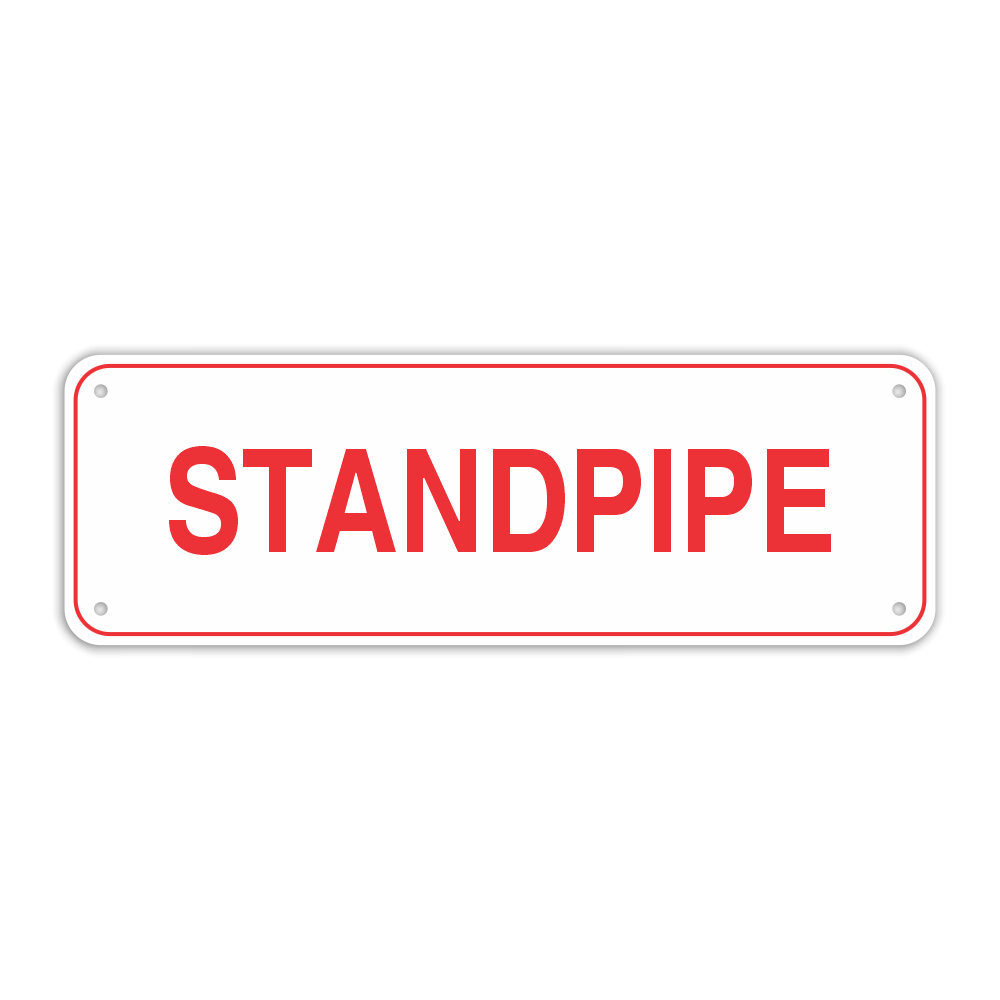 STANDPIPE SIGN - My Sign Station