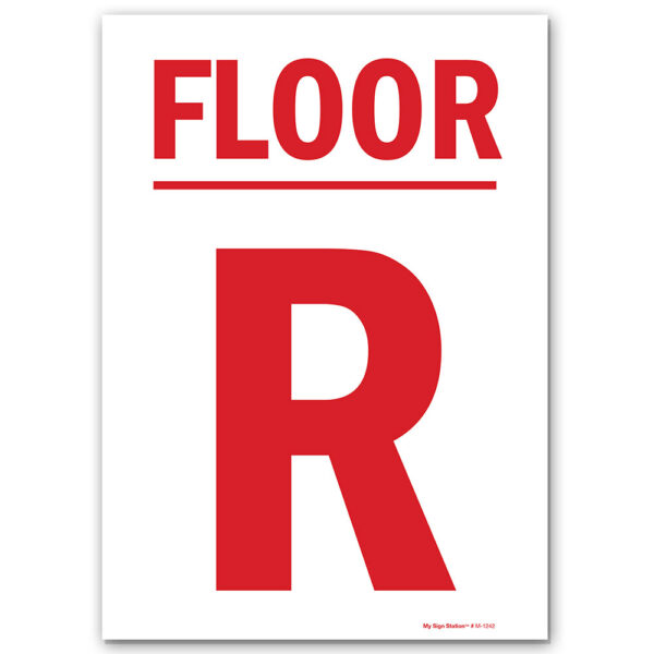 FLOOR R SIGN