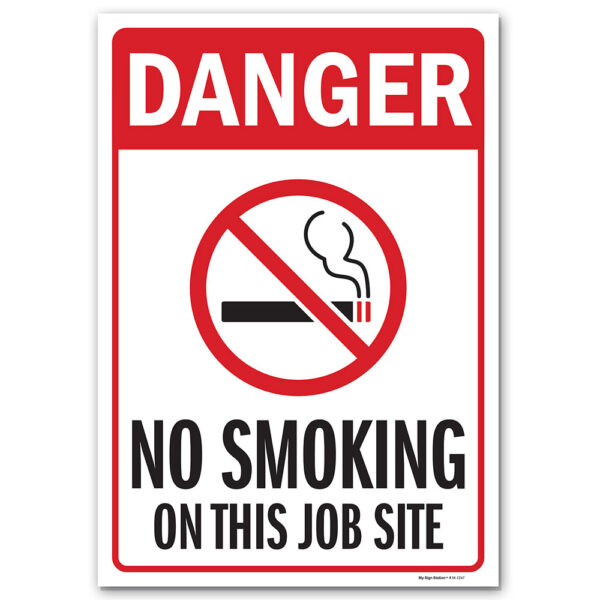 NO SMOKING ON THIS JOB SITE SIGN