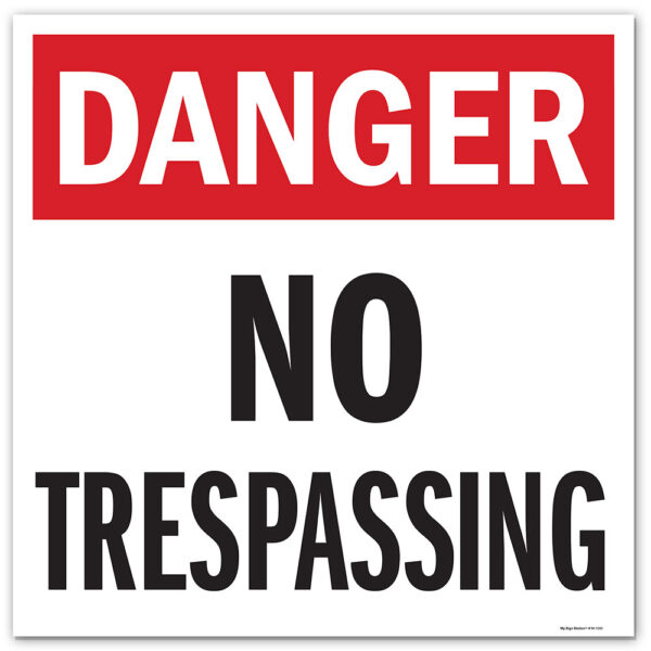 NO TRESPASSING SIGN