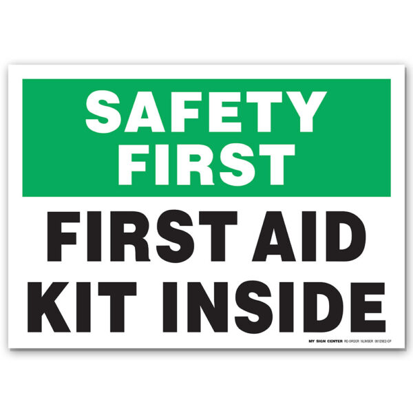 FIRST AID KIT INSIDE SIGN My Sign Station