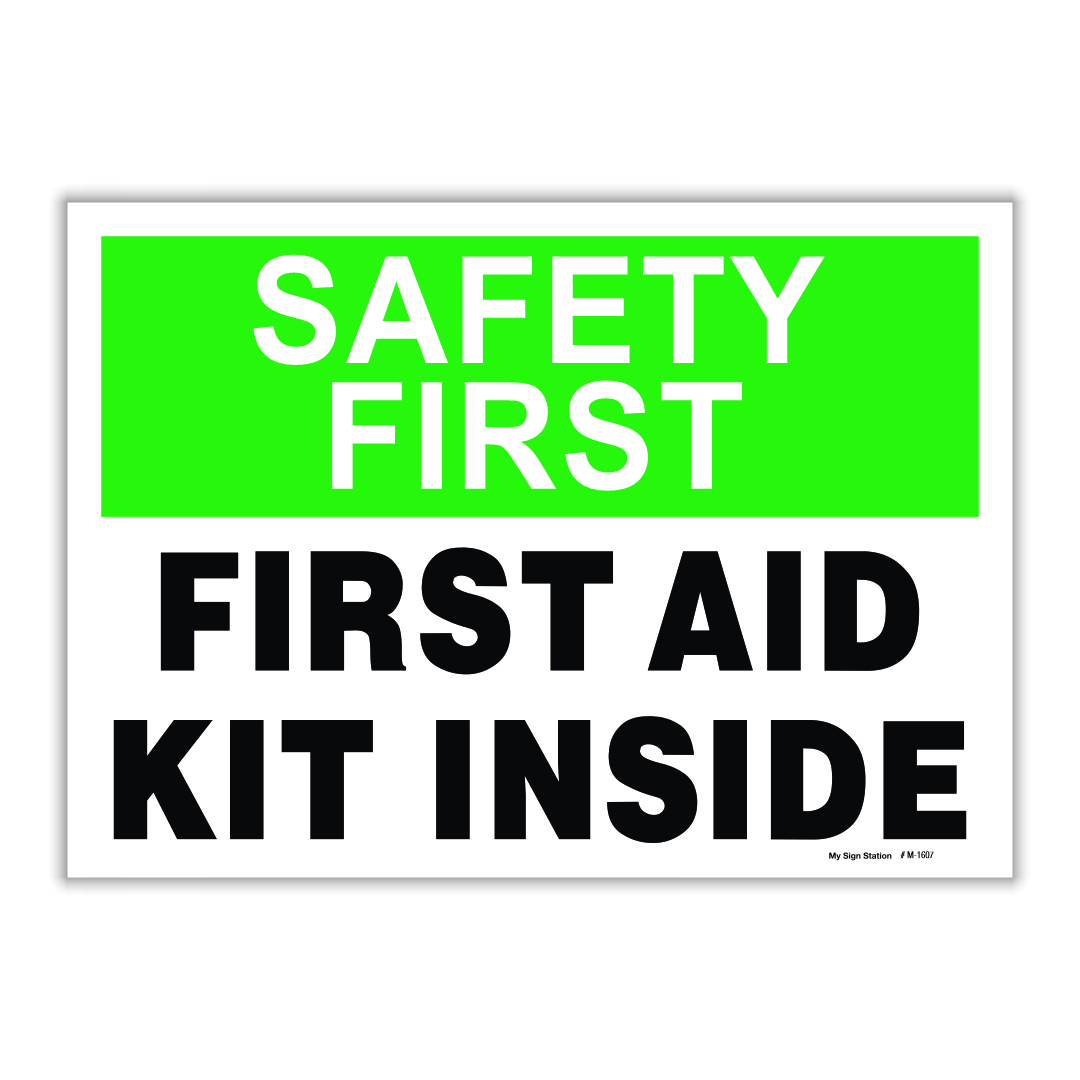 FIRST AID KIT INSIDE SIGN - My Sign Station