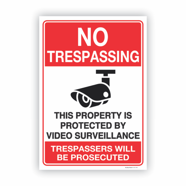NO TRESPASSING VIDEO SURVEILLANCE SIGN