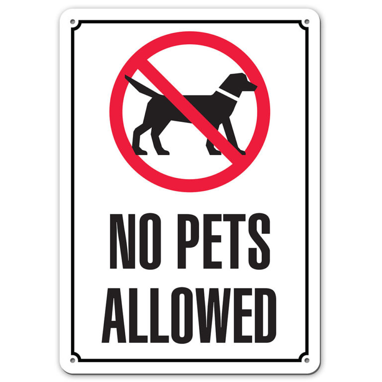 NO PETS ALLOWED SIGN My Sign Station